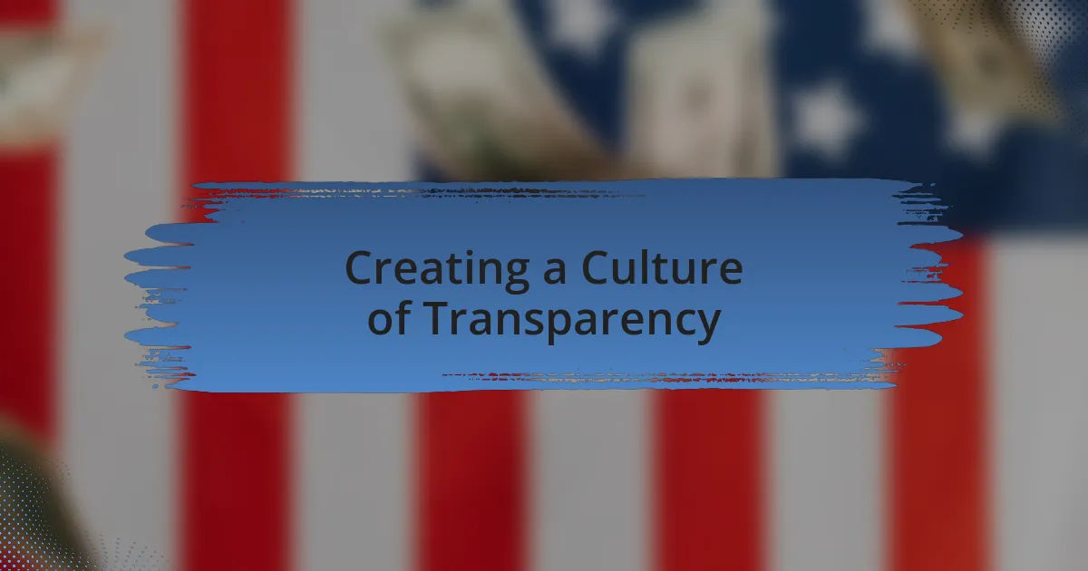 Creating a Culture of Transparency