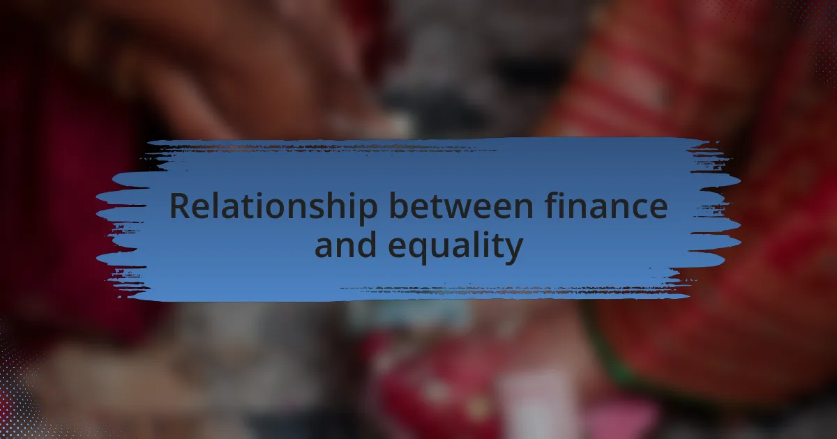 Relationship between finance and equality