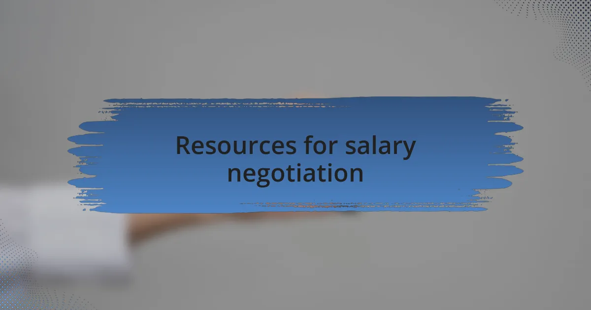 Resources for salary negotiation
